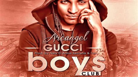 Gucci Boys Club [LETRA] Arcángel .